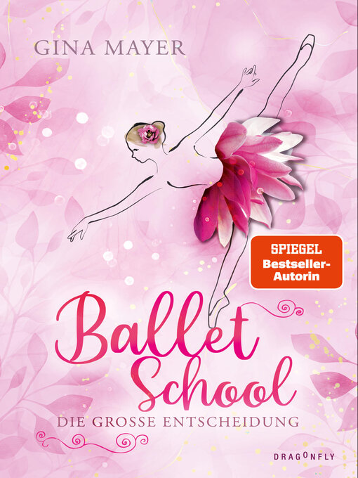 Title details for Ballet School – Die große Entscheidung by Gina Mayer - Available